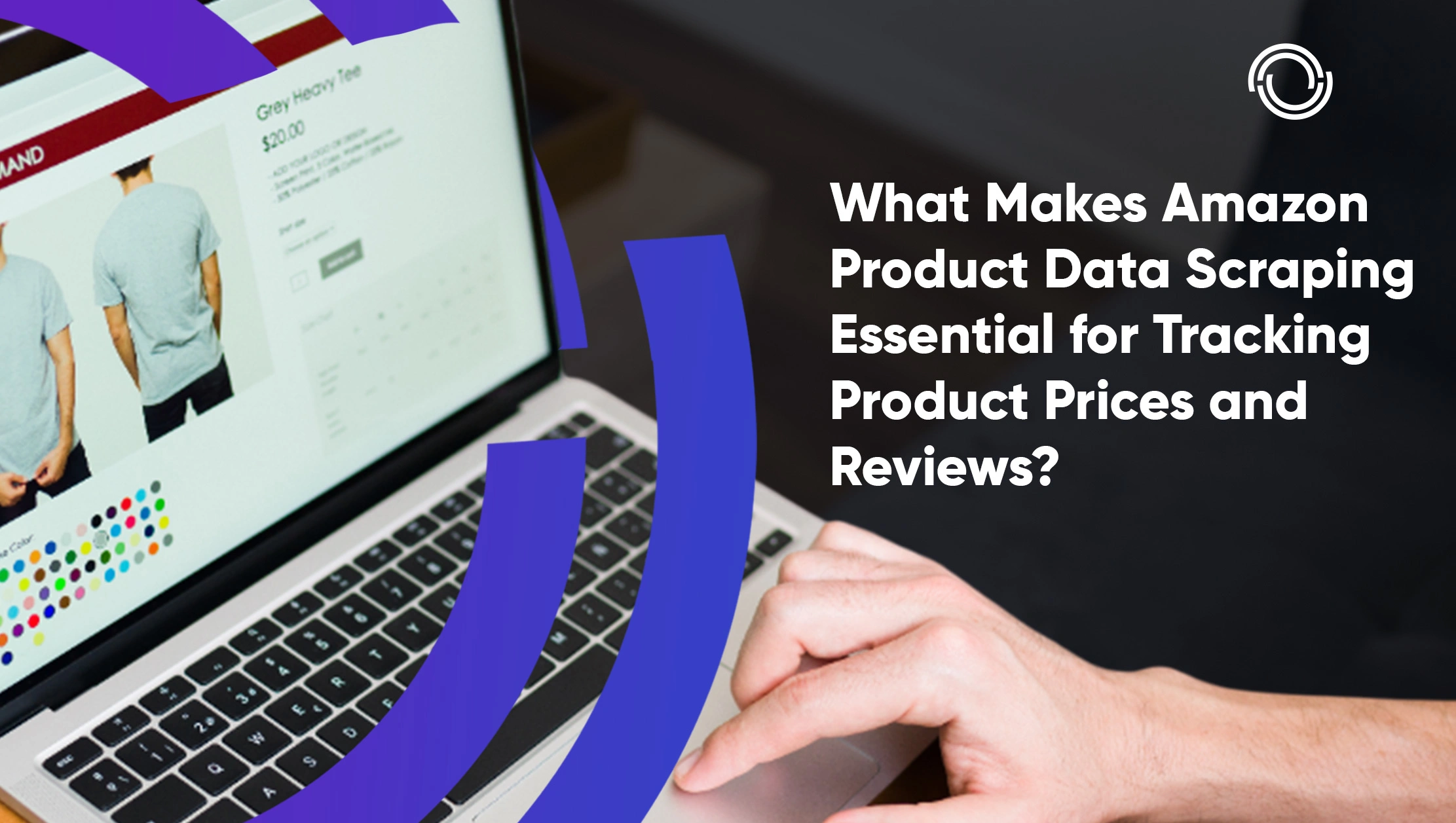 What Makes Amazon Product Data Scraping Essential for Tracking Product Prices and Reviews?