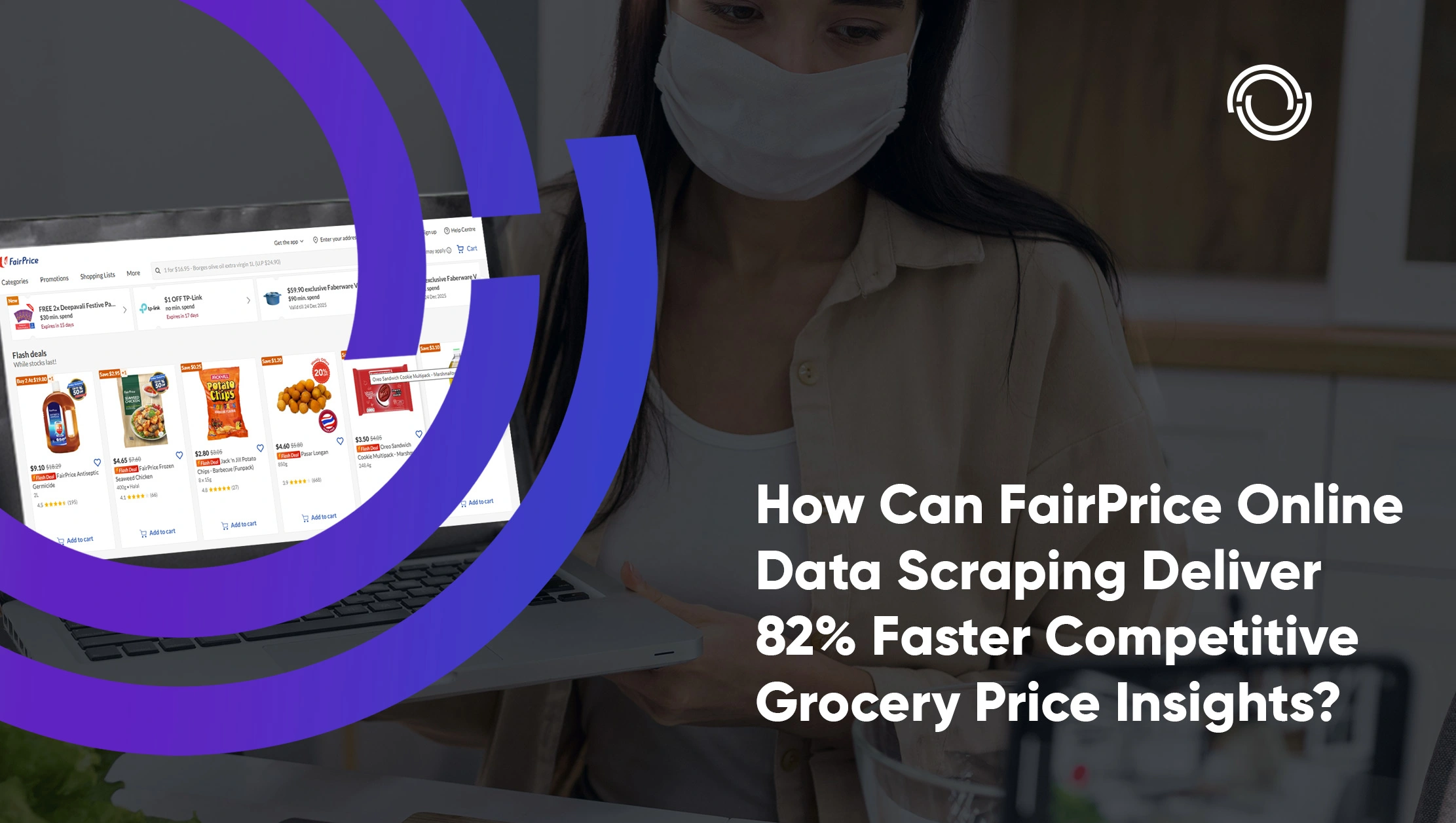 How Can FairPrice Online Data Scraping Deliver 82% Faster Competitive Grocery Price Insights?