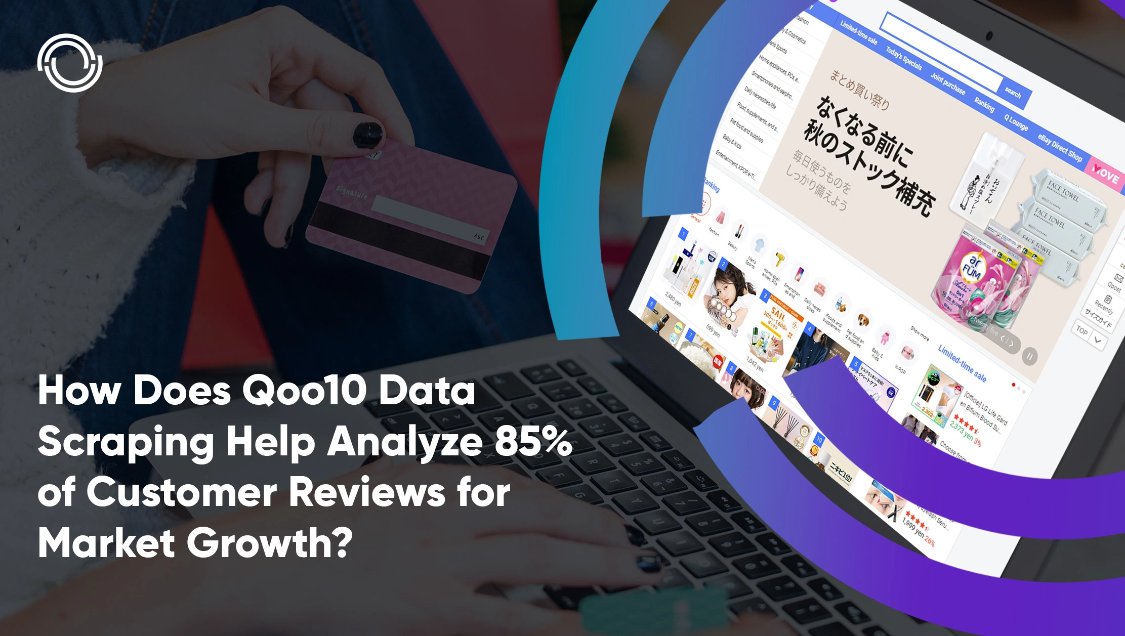 How Does Qoo10 Data Scraping Help Analyze 85% of Customer Reviews for Market Growth?