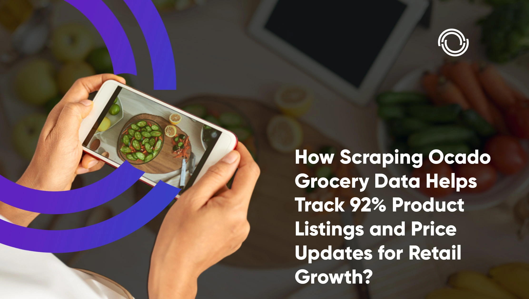 How Scraping Ocado Grocery Data Helps Track 92% Product Listings and Price Updates for Retail Growth?