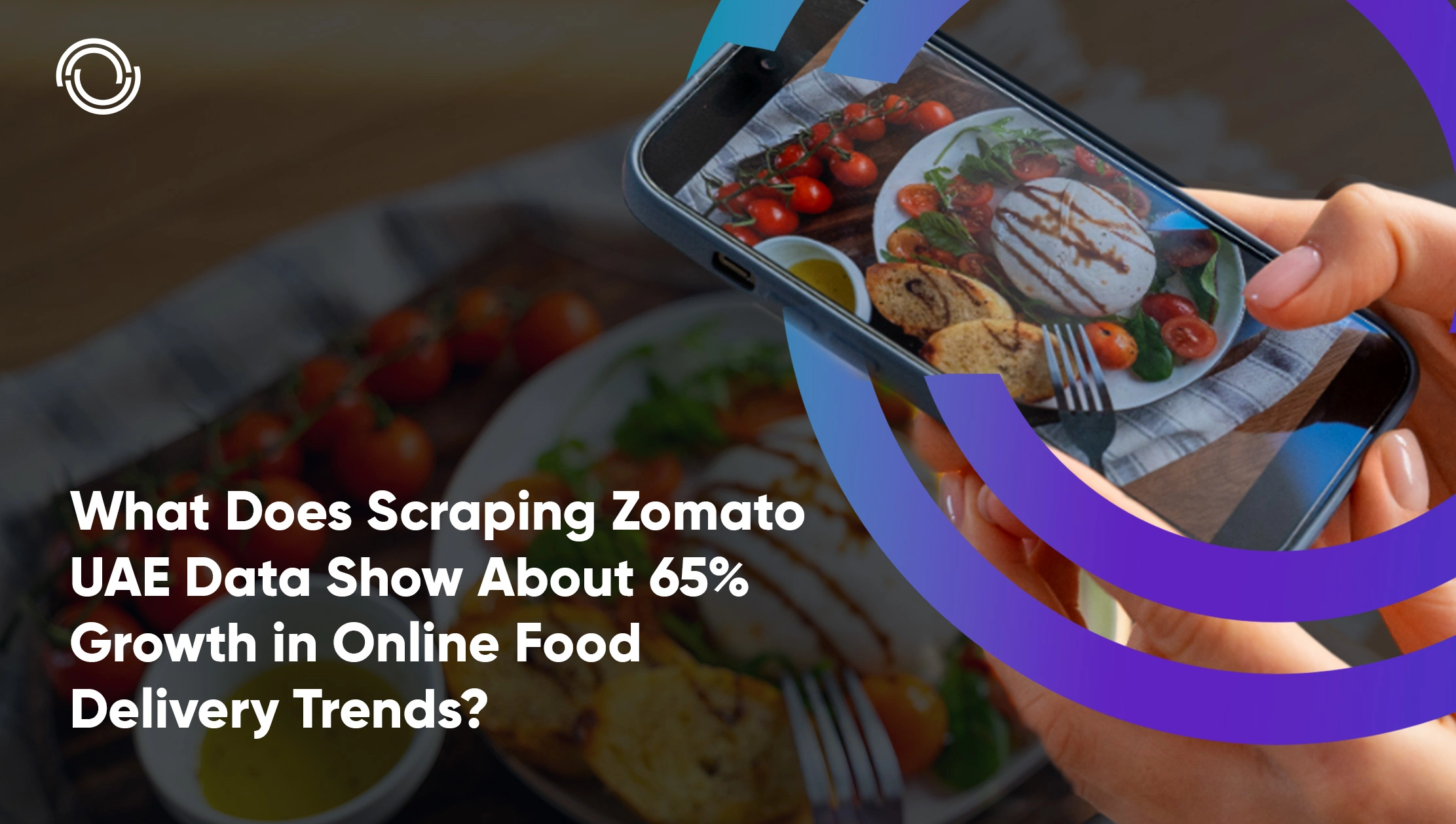 What Does Scraping Zomato UAE Data Show About 65% Growth in Online Food Delivery Trends?