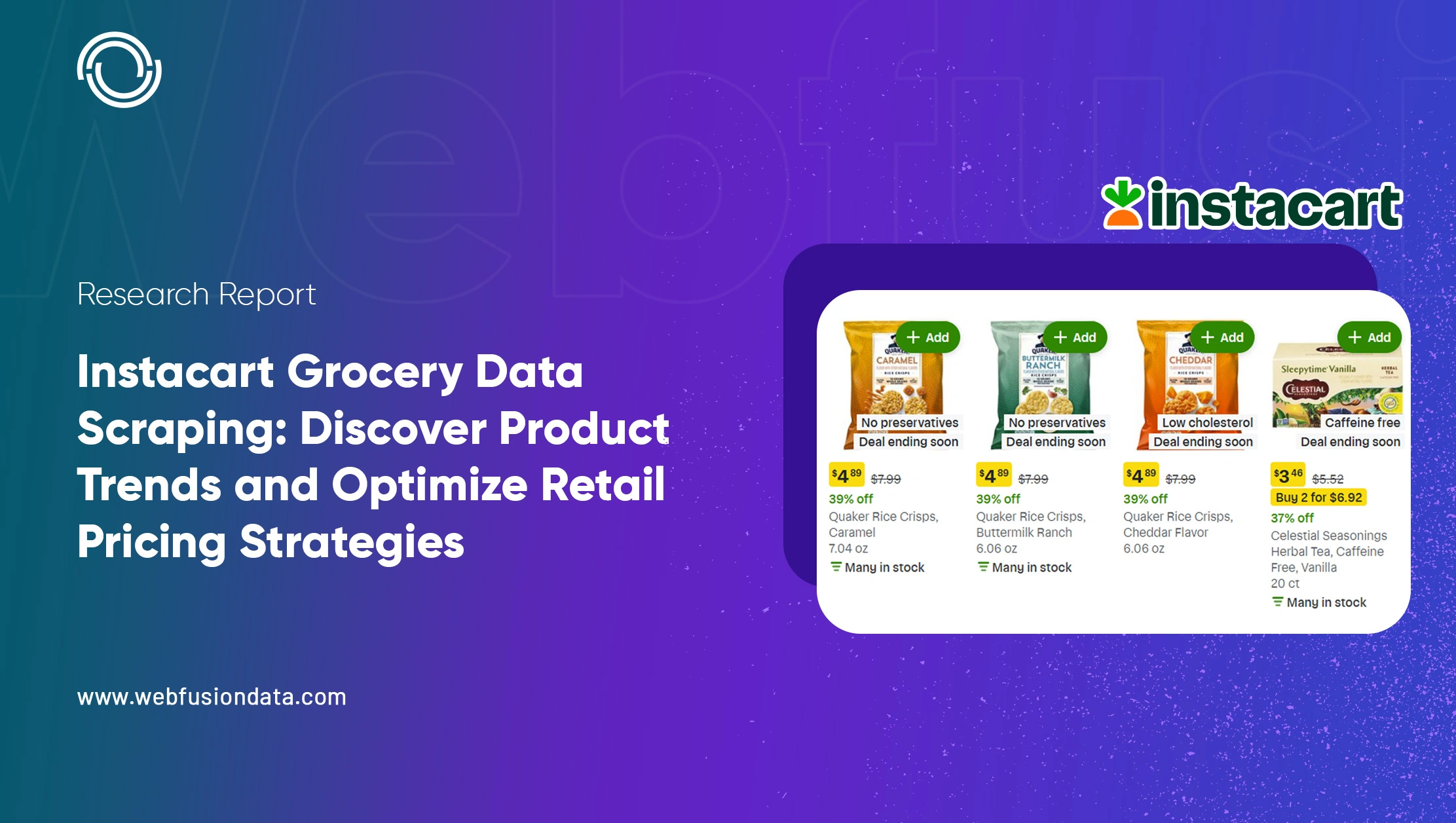 Instacart Grocery Data Scraping: Discover Product Trends and Optimize Retail Pricing Strategies
